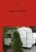 E-Book (epub) Argos - Reloaded von Josef Kaindl