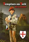 E-Book (epub) Templars on Trek von Otto Lohmüller