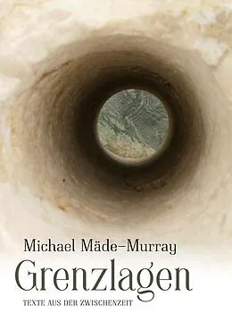 E-Book (epub) Grenzlagen von Michael Mäde-Murray