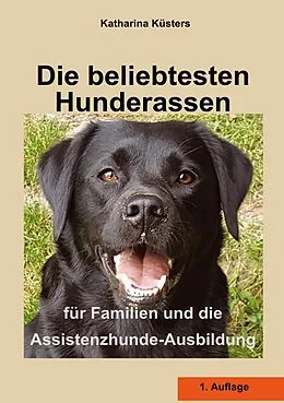 E-Book (epub) Die beliebtesten Hunderassen von Katharina Küsters
