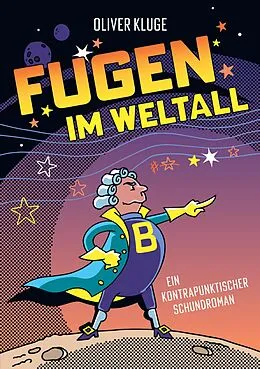 E-Book (epub) Fugen im Weltall von Oliver Kluge