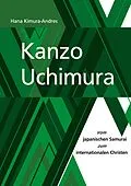 E-Book (epub) Kanzo Uchimura von Hana Kimura-Andres