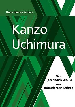 E-Book (epub) Kanzo Uchimura von Hana Kimura-Andres