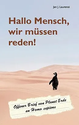 E-Book (epub) Hallo Mensch, wir müssen reden! von Jan J. Laurenzi