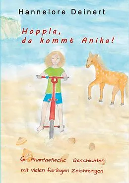 E-Book (epub) Hoppla, da kommt Anika von Hannelore Deinert