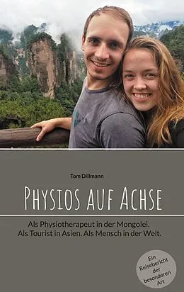 E-Book (epub) Physios auf Achse von Tom Dillmann