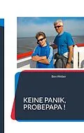 E-Book (epub) Keine Panik, Probepapa ! von Ben Weber
