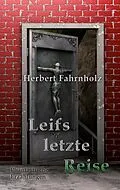 E-Book (epub) Leifs letzte Reise von Herbert Fahrnholz