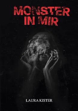 E-Book (epub) Monster in mir von Laura Kister