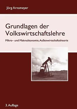 E-Book (pdf) Grundlagen der Volkswirtschaftslehre von Jörg Arnsmeyer