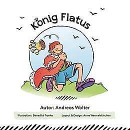 E-Book (epub) König Flatus von Andreas Wolter
