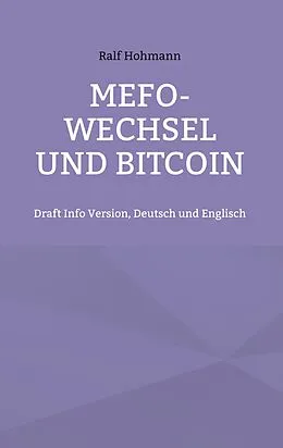 E-Book (epub) Mefo-Wechsel und Bitcoin von Ralf Hohmann