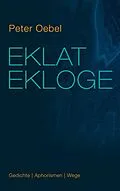E-Book (epub) Eklat Ekloge von Peter Oebel