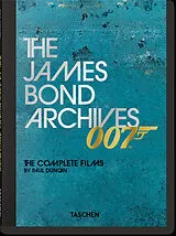 Fester Einband The James Bond Archives. The Complete Films von Paul Duncan