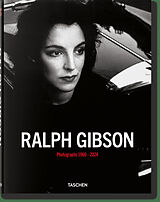Fester Einband Ralph Gibson. Photographs 1960-2024 von 