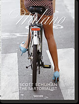 Fester Einband Scott Schuman. The Sartorialist MILANO von 