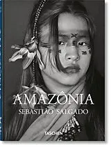 Fester Einband Sebastião Salgado. Amazônia. 45th Ed. von Sebastiao Salgado