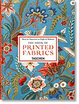 Fester Einband The Book of Printed Fabrics von Aziza Gril-Mariotte