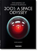 Fester Einband The Making of Stanley Kubrick's '2001: A Space Odyssey' von Piers Bizony