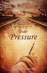 eBook (epub) Under Pressure de Kaiden Emerald