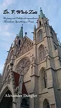 E-Book (epub) Dr. F. Wörls Zeit von Alexander Dengler
