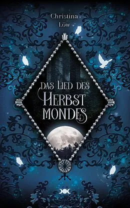 E-Book (epub) Das Lied des Herbstmondes von Christina Löw