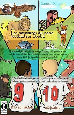 eBook (epub) Les aventures du petit footballeur Bouba de Dantse