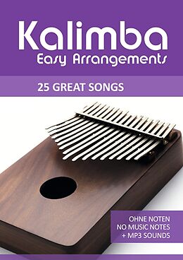 Couverture cartonnée Kalimba Easy Arrangements - 25 Great Songs de Reynhard Boegl, Bettina Schipp