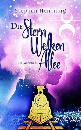 E-Book (epub) Die Sternwolkenallee von Stephan Hemming