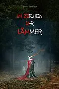 E-Book (epub) Im Zeichen der Lämmer von Emilia Benedict
