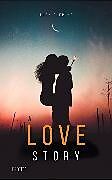 eBook (epub) A Love Story de Alex Fleming