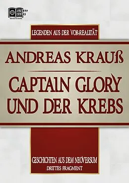 E-Book (epub) Captain Glory und der Krebs von Andreas Krauß