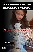 eBook (epub) The children of the Blackwood Ghetto de Elias J. Connor