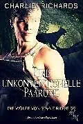 E-Book (epub) Eine unkonventionelle Paarung von Charlie Richards