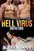 E-Book (epub) Hell-Virus - Überleben von Aurelia Skye