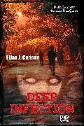 E-Book (epub) Deep infection von Elias J. Connor