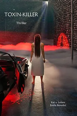 E-Book (epub) TOXIN-KILLER von Kat v. Letters, Emilia Benedict