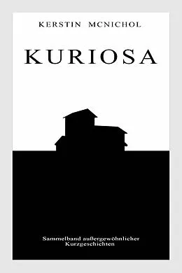 E-Book (epub) Kuriosa von Kerstin McNichol