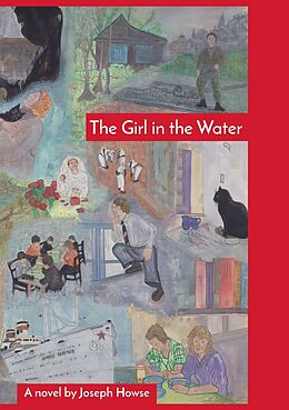Kartonierter Einband The Girl in the Water von Joseph Howse