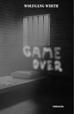E-Book (epub) GAME OVER von Wolfgang Wirth