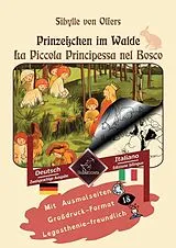 Kartonierter Einband Prinzeßchen im Walde - La Piccola Principessa nel Bosco von Sibylle von Olfers