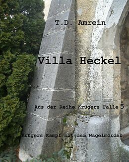 E-Book (epub) Villa Heckel von T. D. Amrein