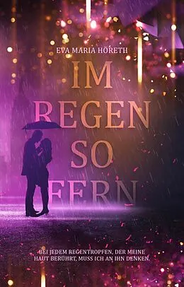 E-Book (epub) Im Regen so fern von Eva Maria Höreth