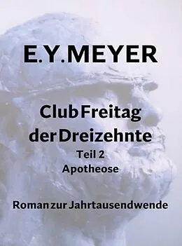 E-Book (epub) Club Freitag der Dreizehnte Teil 2 von E. Y. Meyer