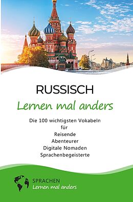 Kartonierter Einband Russisch lernen mal anders - Die 100 wichtigsten Vokabeln von Sprachen lernen mal anders