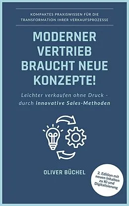 E-Book (epub) Moderner Vertrieb braucht neue Konzepte! von Oliver Büchel