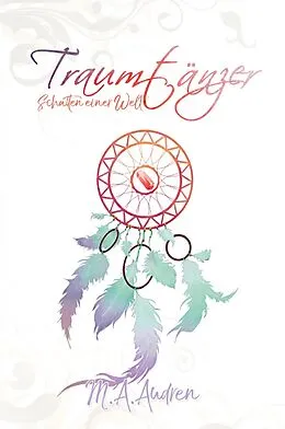 E-Book (epub) Traumtänzer von M. A. Audren