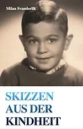 E-Book (epub) Skizzen aus der Kindheit von Milan Svanderlik