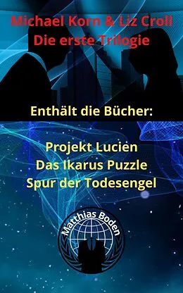 E-Book (epub) Michael Korn &amp; Liz Croll Trilogie von Matthias Boden