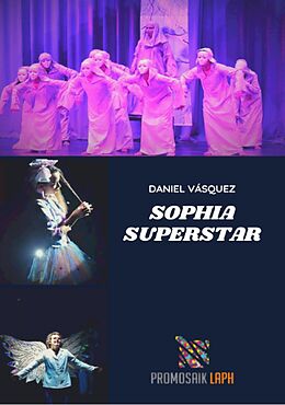 eBook (epub) Sophia Superstar de DANIEL VÁSQUEZ